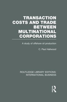 Transaction Costs & Trade Between Multinational Corporations (RLE Internation...