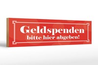 Holzschild Spruch 46X10 Cm Geldspenden Bitte Hier Abgeben Schild