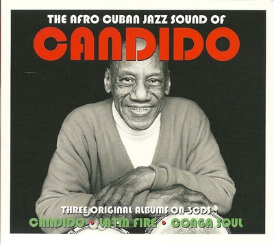 THE AFRO CUBAN JAZZ SOUND OF CANDIDO - 3 CD BOX SET - LATIN FIRE & MORE