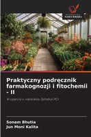 Praktyczny Podr¿Cznik Farmakognozji I Fitochemii - II Sonam Bhutia