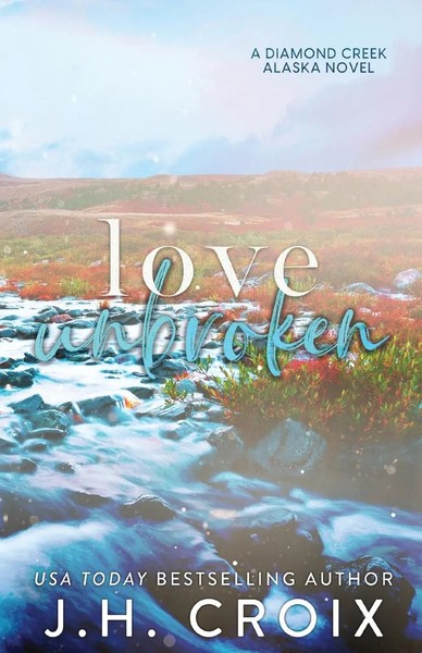 J. H. Croix | Love Unbroken | Taschenbuch | Englisch (2019) | Ean 9781951228064-image