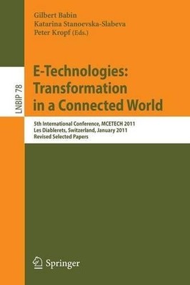 E-Technologies: Transformation in a Connected World - 9783642208614