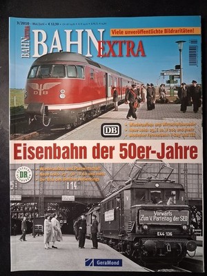 Bahn Extra Heft Nr.3/2010 Eisenbahn in den 50er-Jahren DB/DR sehr guter Zustand