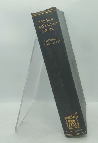 The Man They Couldn't Escape, Michael Fiaschetti Hardback - Foto 2 di 8