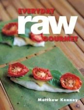 Everyday Raw Gourmet - Paperback By Kenney, Matthew - GOOD