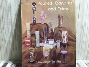 Poured Candles and Trims Vintage 1965 Hazel Pearson Handicrafts Booklet