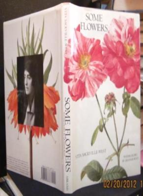 Some Flowers By V. SACKVILLE-WEST. 9781851458899
