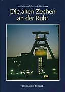 Thumbnail - Die Alten Zechen An Der Ruhr | Buch | 9783784569949