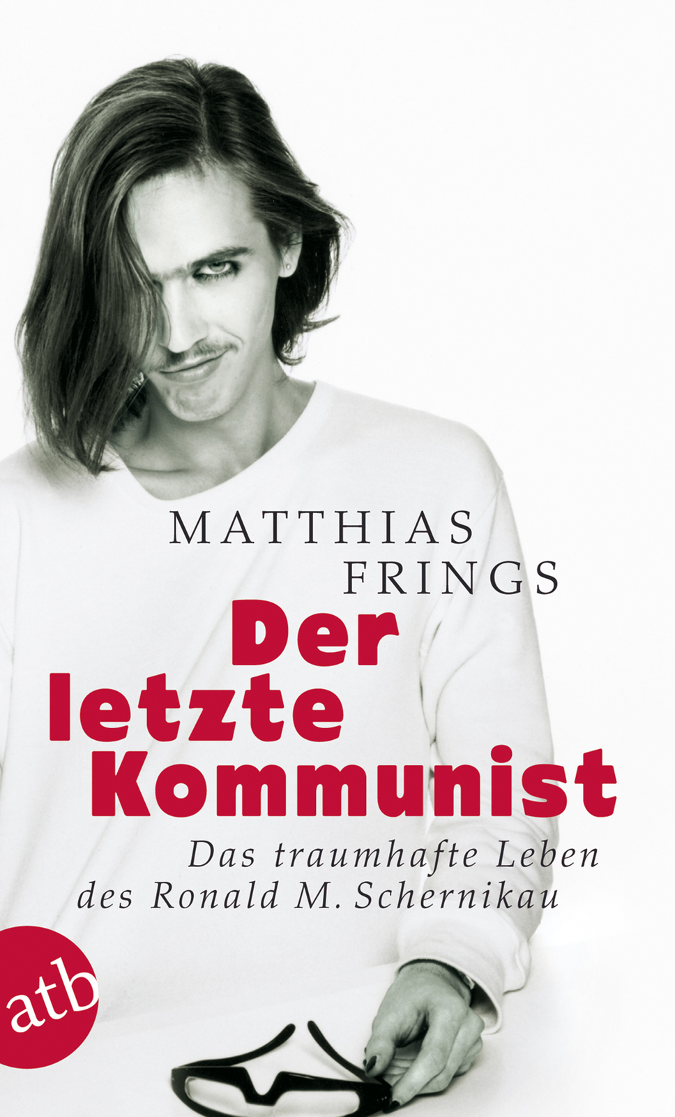 Thumbnail - Matthias Frings / Der Letzte Kommunist