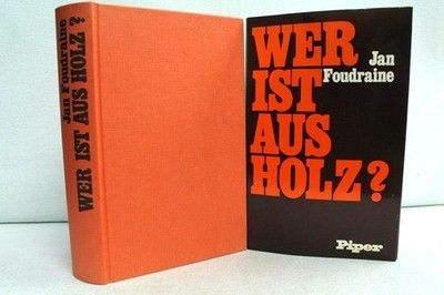 Wer ist aus Holz? Neue Wege der Psychiatrie. Aus d. Holländ. von Marga E. Baumer
