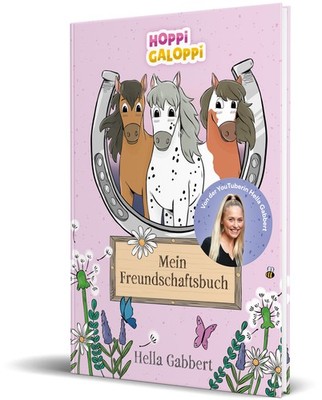 Hella Gabbert / HOPPi GALOPPi: Mein Freundschaftsbuch