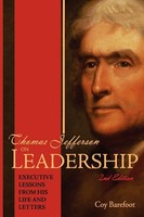 Thomas Jefferson On Leadership Executive Lessons From His Life And Letters Buch