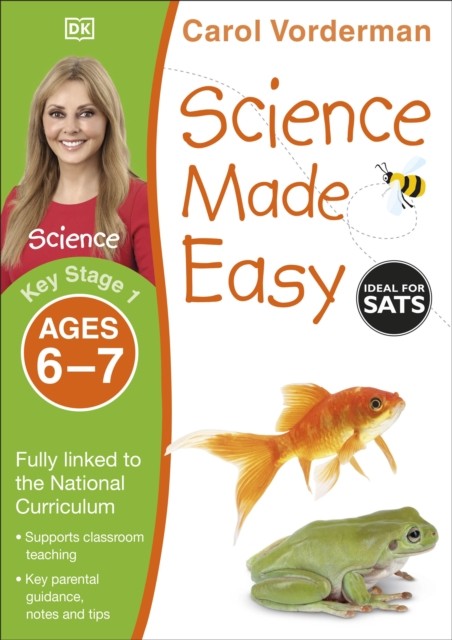 Science Made Easy, Ages 6-7 (Key Stage 1) by Carol Vorderman (Paperback Book)