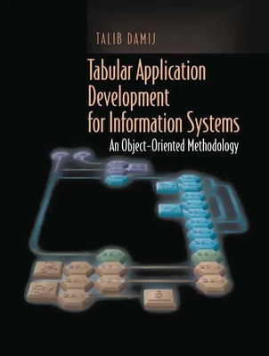 Talib Damij | Tabular Application Development for Information Systems | Buch