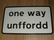 Genuine Retired Ali Road Sign bilingual welsh/english One Way Unfford man cave