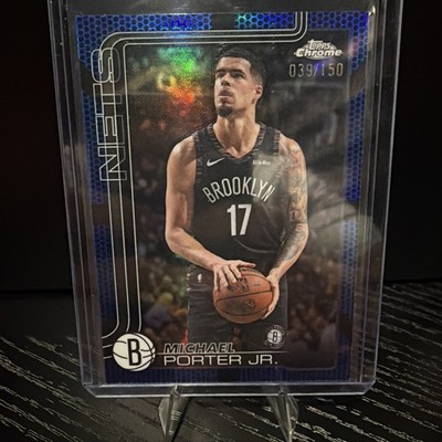 Topps Chrome Michael Porter Jr. Brooklyn Nets #67 Serial Numbered #39/150