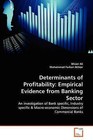 Determinants of Profitability: Empirical Evidence from Banking Sector by Khizer Ali, Muhammad Farhan Akhtar (Paperback / softback, 2011)