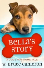Bella's Story, Hardcover by Cameron, W. Bruce; Cowdrey, Richard (ILT), Brand ...