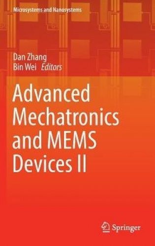 Advanced Mechatronics and Mems Devices II by Bin Wei (2016, Hardcover ...