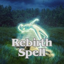 Incantesimo Rinascita - Rinnovamento, Inizio Nuovo, Guarigione, Trasformazione, Nuovi Inizio