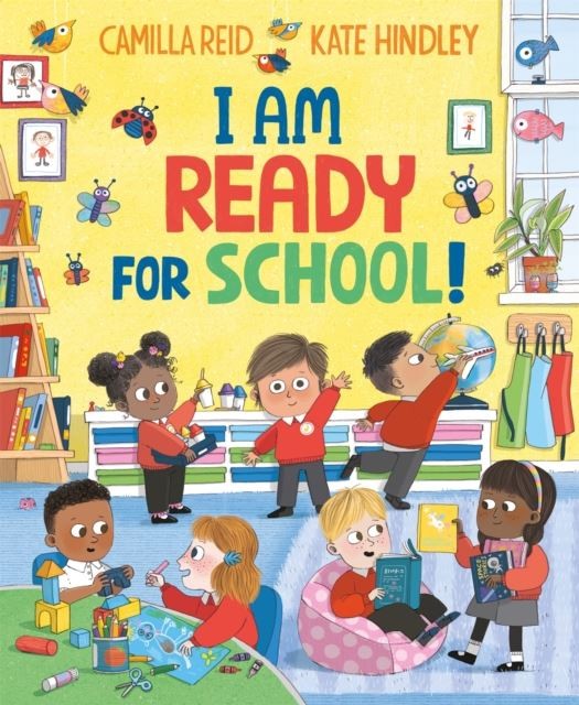 I Am Ready for School: A picture book all about by Camilla Reid (PB 2026) - Image 2