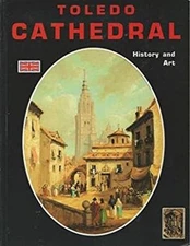 Toledo Cathedral History and Art Gonzalez