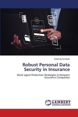 Robust Personal Data Security in Insurance by Cosmas Knowen Paperback Book