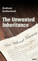 The Unwanted Inheritance Graham Sutherland