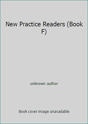 New Practice Readers (Book F) by unknown author