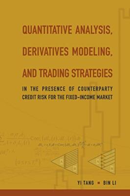 Quantitative Analyse, Derivatemodellierung und Handelsstrategien: In der...