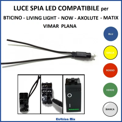 TOT ELECTRIC spia led 220v bianca blu rossa verde per interruttori bticino living