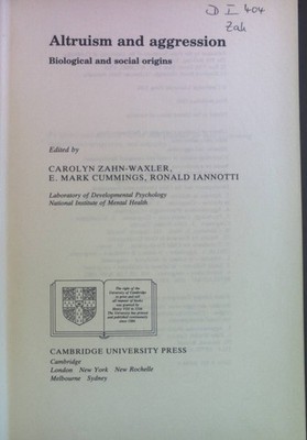 Altruism and Aggression: Biological and Social Origins. Zahn-Waxler, Carolyn, E.