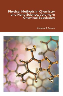 Andrew Barron (u. a.) | Physical Methods in Chemistry and Nano Science. Volume 4