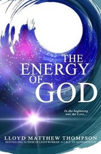 The Energy of God by Lloyd Matthew Thompson (English) Paperback Book