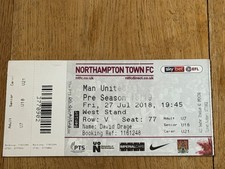 TICKET 2018/19 Northampton Town v Manchester United Friendly COMPLETE
