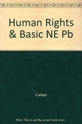 Human Rights and Basic Needs in the Americas Crahan, Margaret E.