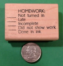 Homework Deficiency, Wood Mounted Teacher's Stamp