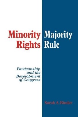 Minority Rights, Majority Rule by Sarah A. Binder - 9780521582391