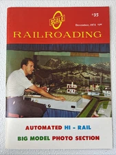 O Scale Railroading Magazine December 1974 Model Trains Model Railroad