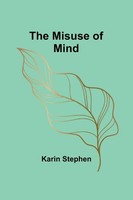 Karin Stephen | The Misuse Of Mind | Taschenbuch | Englisch (2023)