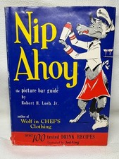 Vintage 1954 NIP AHOY The Picture Bar Guide Robert H Loeb Drink Mixology Book