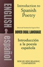 Introduction to Spanish Poetry: A Dual-Language Book (Dover Dual Lan - VERY GOOD