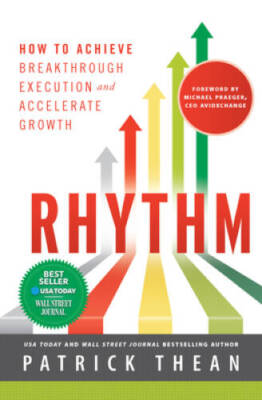 Rhythm: How to Achieve Breakthrough Execution and Accelerate Growth - VERY GOOD