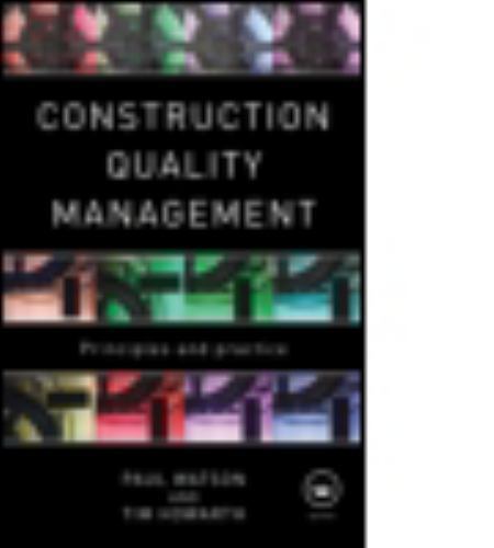 Tim Howarth Construction Quality Management : Principles and Practice by Tim ...
