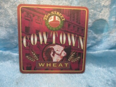 75th Street Brewery Cowtown Wheat Beer Coaster
