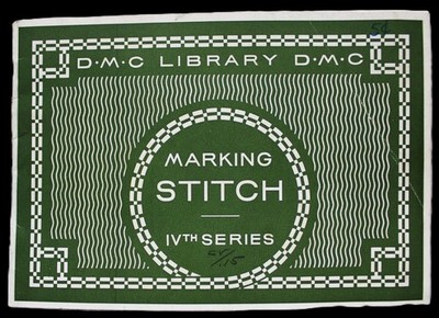 DMC DOLLFUS MIEG & CIE MARKING STITCH 4TH SERIES BOOKLET PARIS FRANCE VINTAGE
