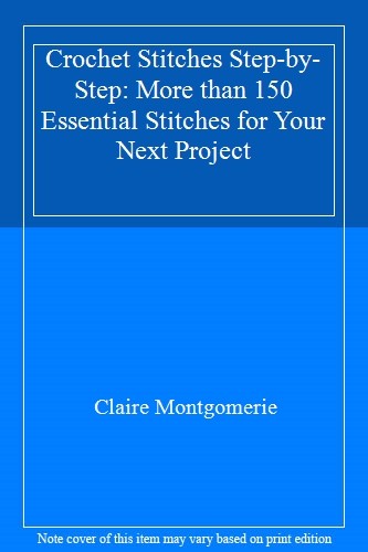 Crochet Stitches Step-by-Step by Claire Montgomerie - 9780241634158 - Image 5