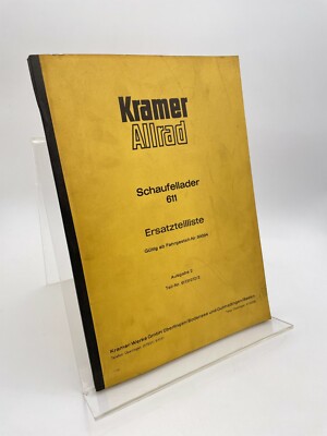 Manuel De Pièces Détachées Kramer 611 Schaufellader - A Partir Du Numéro De Châssis 99094 - Occasion En Allemand