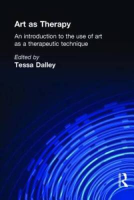Art as Therapy: An Introduction to the Use of Art as a Therapeutic Techni - GOOD