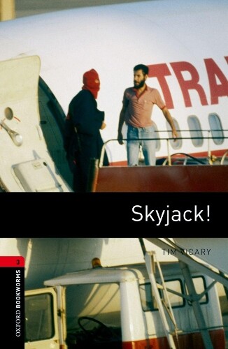 Tim Vicary Oxford Bookworms Library: Level 3:: Skyjack! (Tascabile)